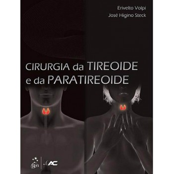 Cirurgia Da Tireoide E Da Paratireoide