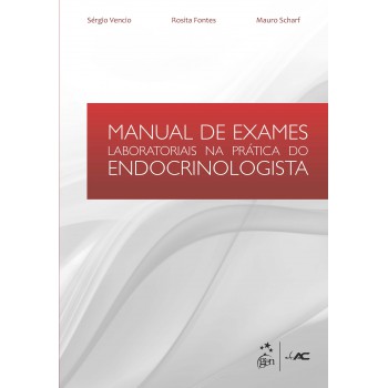 Manual De Exames Laboratoriais Na Prática Do Endocrinologista