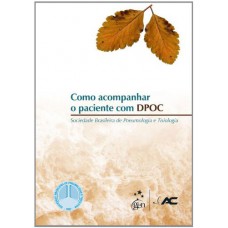 Como Acompanhar O Paciente Com Dpoc Como Acompanhar O Paciente Com Dpoc