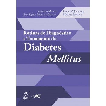 Rotinas De Diagnóstico E Tratamento Do Diabetes Mellitus