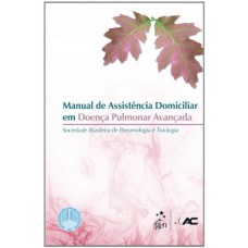 Manual De Assistência Domiciliar Em Doença Pulmonar Avançada