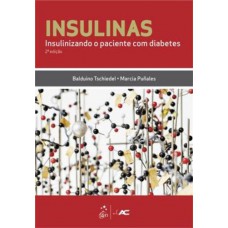 Insulinas: Insulinizando O Paciente Com Diabetes