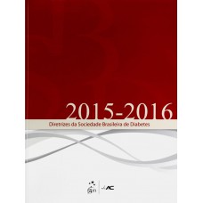 Diretrizes Da Sociedade Brasileira De Diabetes 2015-2016