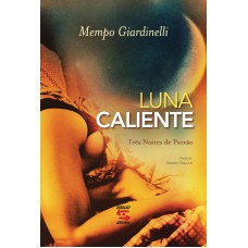 Luna Caliente: Três Noites De Paixão