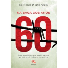 Na Saga Dos Anos 60