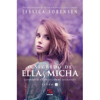 O Segredo De Ella & Micha: Quando O Amor Esconde Segredos