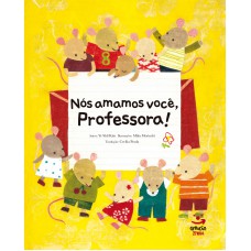 Nós Amamos Você, Professora!