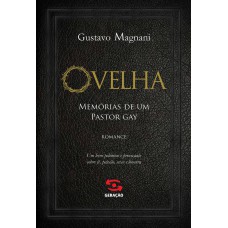 Ovelha: Memórias De Um Pastor Gay