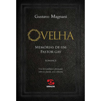 Ovelha: Memórias De Um Pastor Gay