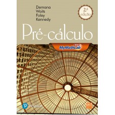 Pré-cálculo Com Mymathlab: Gráfico, Numérico E Algébrico