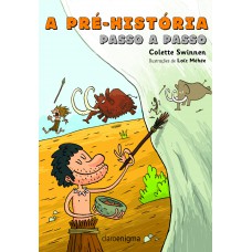 A Pré-história Passo A Passo