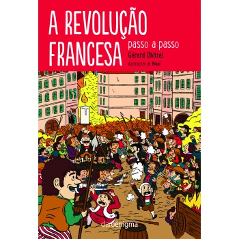 A Revolução Francesa Passo A Passo