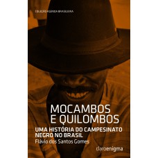 Mocambos E Quilombos