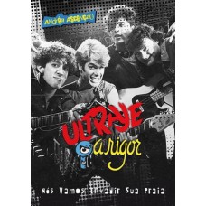 Ultraje A Rigor: Nós Vamos Invadir Sua Praia