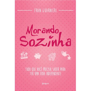 Morando sozinha