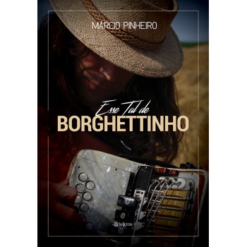 Esse tal de Borghettinho