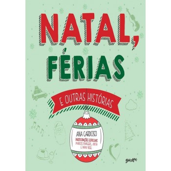 Natal, férias e outras histórias