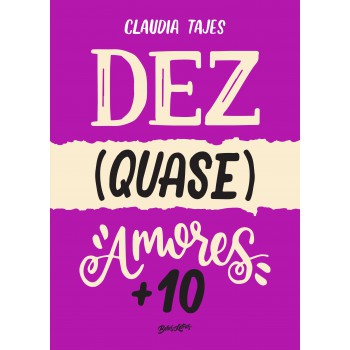 Dez (quase) amores + 10