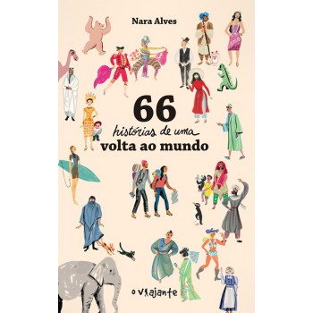 66 Histórias De Uma Volta Ao Mundo