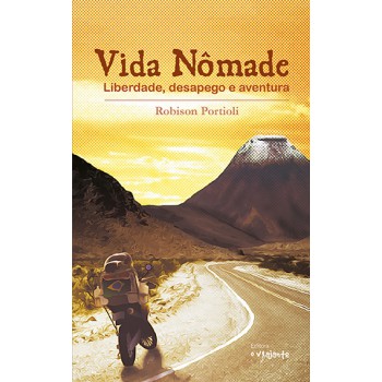 Vida Nômade: Liberdade, Desapego E Aventura