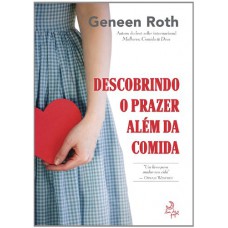 Descobrindo O Prazer Além Da Comida