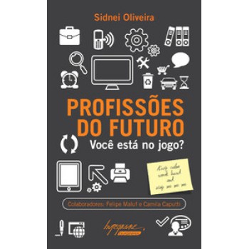 PROFISSÕES DO FUTURO: VOCÊ ESTÁ NO JOGO?