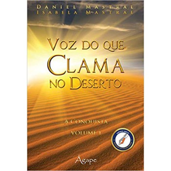 Voz Do Que Clama No Deserto - Vol. 01