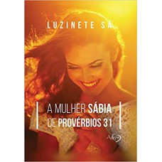 Mulher Sabia De Proverbios 31,a