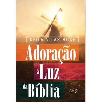 Adoração à Luz Da Bíblia