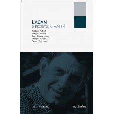 Lacan, O Escrito, A Imagem