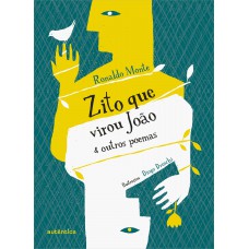 Zito Que Virou João & Outros Poemas