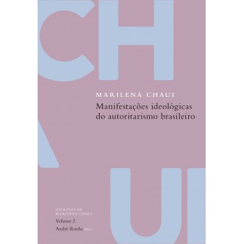 Manifestações Ideológicas Do Autoritarismo Brasileiro