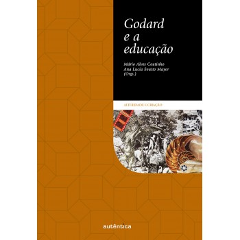 Godard E A Educação