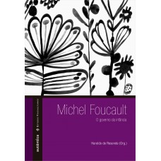 Michel Foucault: O Governo Da Infância