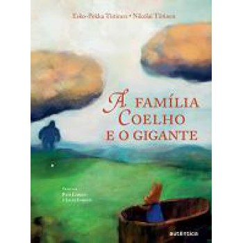 A Família Coelho E O Gigante