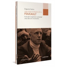 Uma Nova Introdução A Foucault