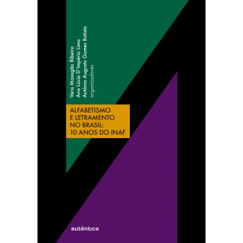 Alfabetismo E Letramento No Brasil: 10 Anos Do Inaf