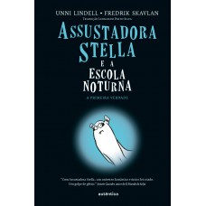 Assustadora Stella E A Escola Noturna