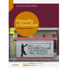 Filosofia E Filosofias: Existência E Sentidos