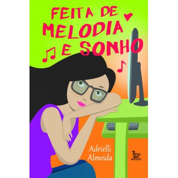 Feita de melodia e sonho