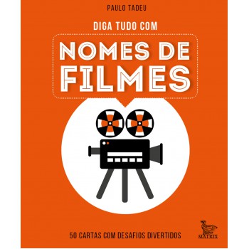 Diga tudo com nomes de filmes