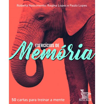 Exercícios de memória: 50 cartas para treinar a mente