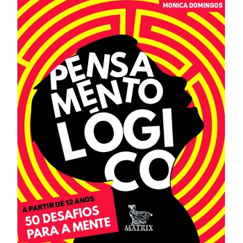 Pensamento lógico: 50 desafios para a mente