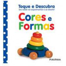 TOQUE E DESCUBRA - CORES E FORMAS