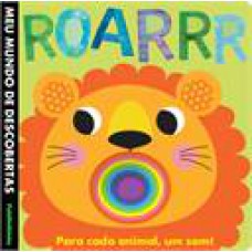 ROARRR - PARA CADA ANIMAL, UM SOM! - MEU MUNDO DE DESCOBERTAS