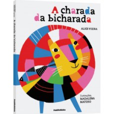 CHARADA DA BICHARADA, A