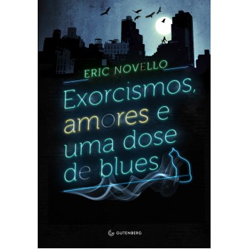 Exorcismos, Amores E Uma Dose De Blues