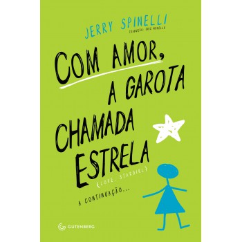 Com Amor, A Garota Chamada Estrela