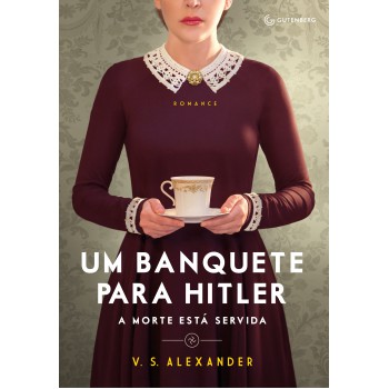 Um Banquete Para Hitler: A Morte Está Servida