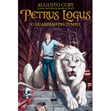 Petrus Logus: Guardião Do Tempo - Volume 1